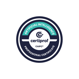 Artificial Intelligence Professional Certificate - CAIPC™ - Certiprof